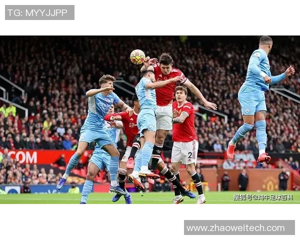 2012年曼联与曼城的巅峰对决回顾与精彩瞬间分析